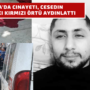Adanada cinayeti cesedin uzerindeki kirmizi ortu aydinlatti