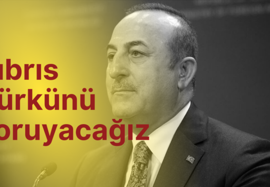 Bakan Mevlüt Çavuşoğlu: Kıbrıs Türkünü koruyacağız