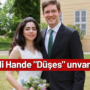 Bir eğlencede tanıştığı prensle evlenen Mersinli Hande “Düşes” unvanını aldı
