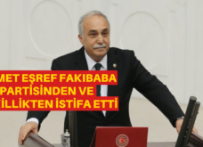 Son Dakika: Ahmet Eşref Fakıbaba partisinden ve vekillikten istifa etti